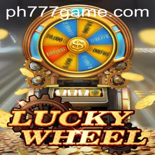 Explore the Thrills of LuckyWheel with PH777